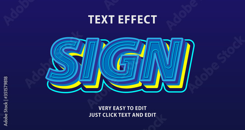 Sign text effect, editable text