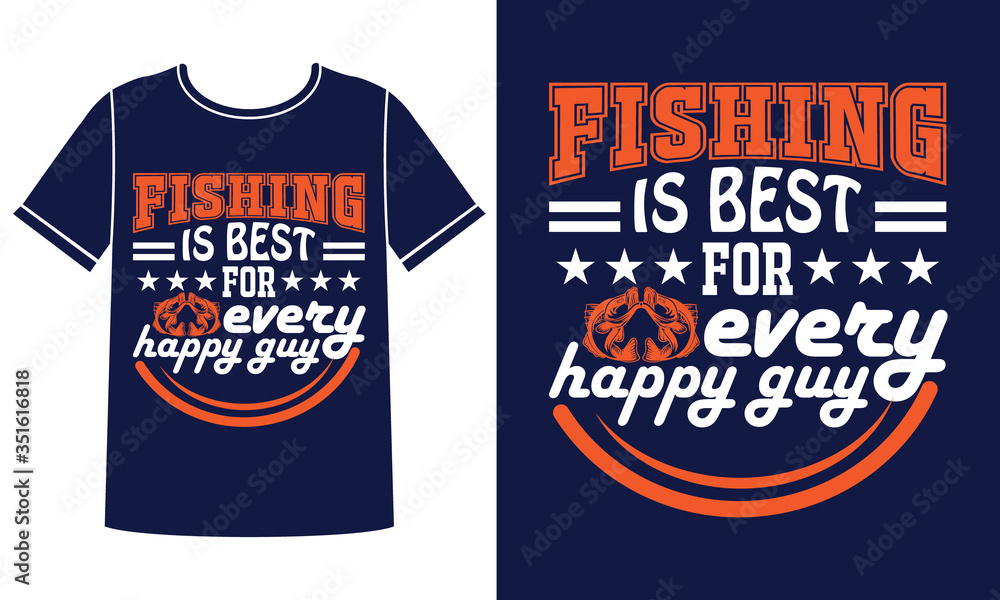 Typography fishing is best t-shirt design