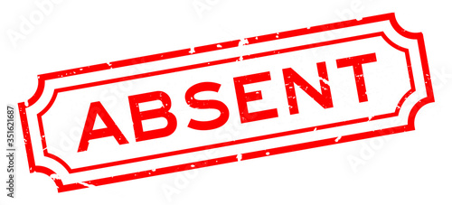 Grunge red absent word rubber business seal stamp on white background