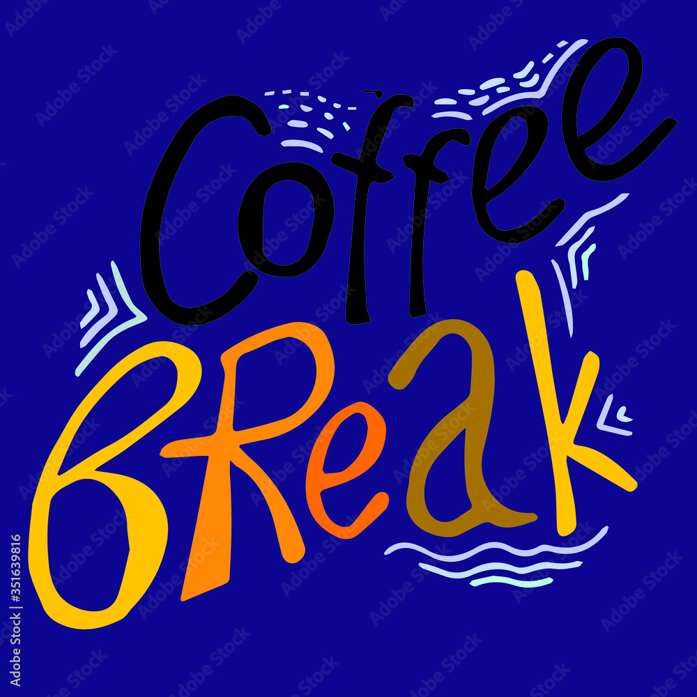 Coffee break lettering sign promotion banner