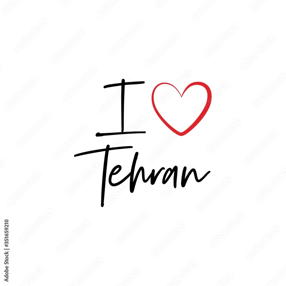 I love Tehran calligraphy vector design I love Tehran calligraphy vector design