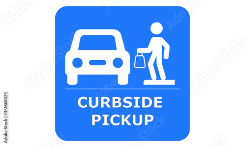 Curbside Pickup illustrated vector clip art sign symbolizing a designated area

