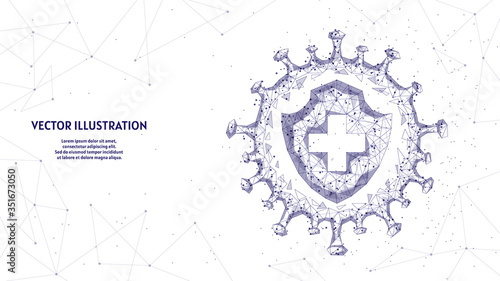 Shield and infection. Protection against the virus, the fight against coronavirus COVID-19. Vaccines, antibiotics, medicine, medical innovative technology. 3d low poly vector illustration.