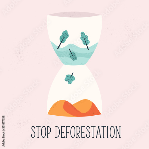 Stop deforestation concept design with sandglass and cutted trees
