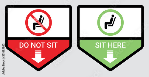Please do not sit and sit here sign to prevent from Coronavirus or Covid-19 pandemic. Keep distance 6 feet or 2 meters physical distancing for chair, seat, shuttle bus, subway, railway, tram, train.
