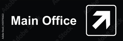 Main Office Black Road Sign