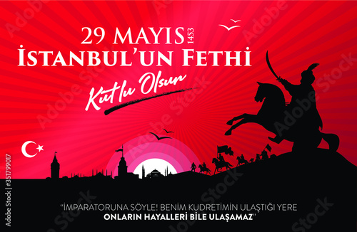 29 Mayıs 1453 istanbul'un Fethi Kutlu Olsun, Tebrik Kartı Translation: 29 may Day is Happy Conquest of Istanbul. Turkish holiday greeting card. 