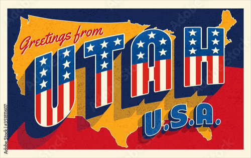 Greetings from Utah USA. Retro postcard with patriotic stars and stripes lettering and United States map in the background. Vector illustration.