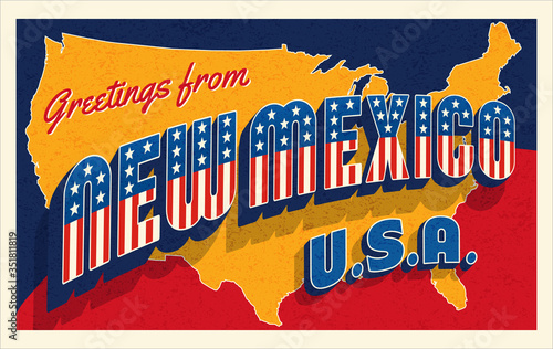 Greetings from New Mexico USA. Retro postcard with patriotic stars and stripes lettering and United States map in the background. Vector illustration.
