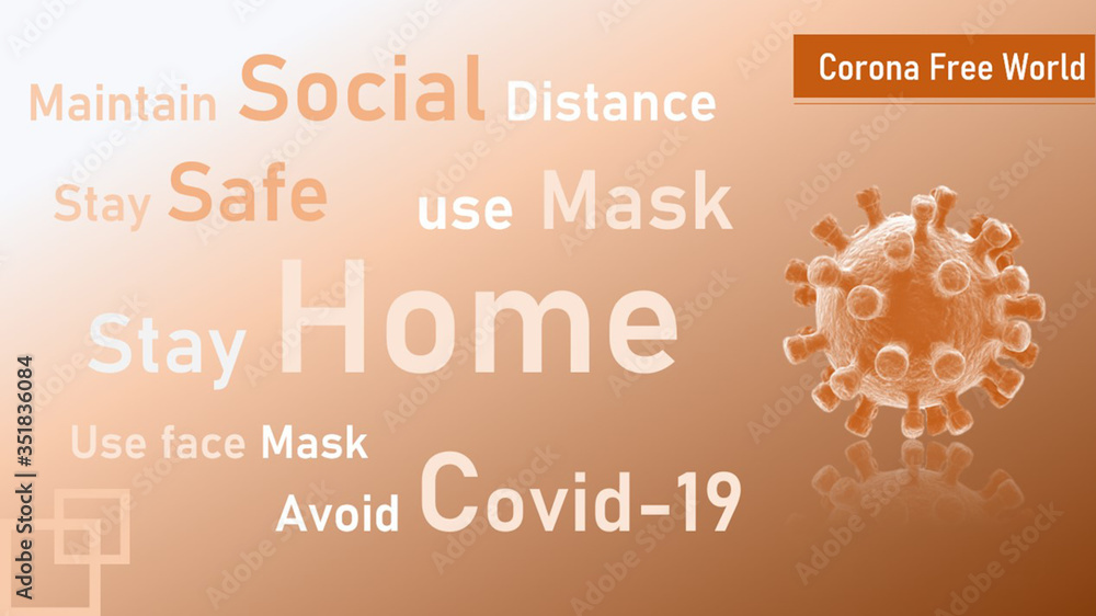 Naklejka premium Covid-19 IS world pandemic disease