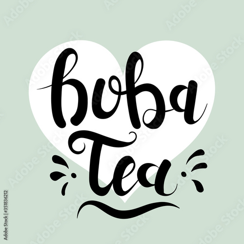 Boba tea hand lettering. Cute Asian bubble milk tea hand drawn text. Can be used for poster, logo, web, coffee shop banner. Pearl milk tea in hand drawn style. Nai cha drink doodle vector.