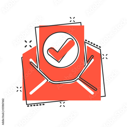 Envelope with confirmed document icon in comic style. Verify cartoon vector illustration on white isolated background. Receive splash effect business concept.