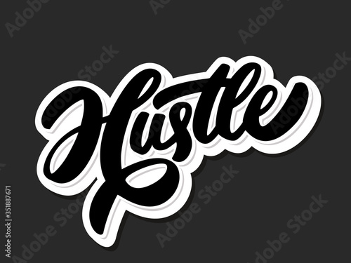 Hustle. Vector lettering.