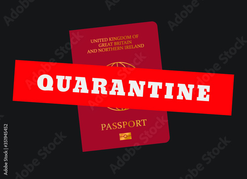Quarantine over UK passport during the Coronavirus pandemic 2020