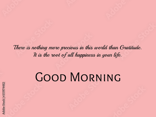 Good morning wishes greeting card on abstract background with inspirational texts  graphic design illustration wallpaper