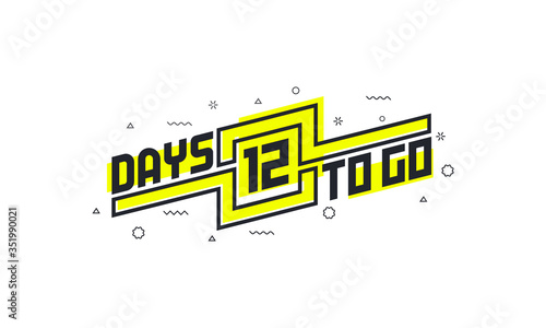 12 days to go countdown sign for sale or promotion.