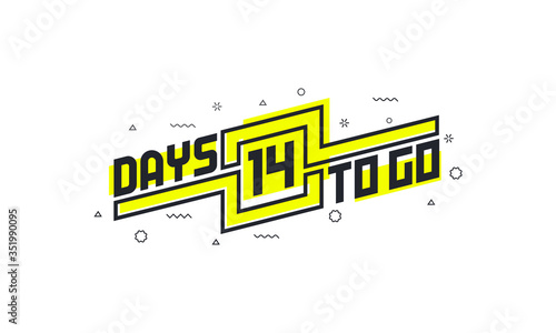 14 days to go countdown sign for sale or promotion.
