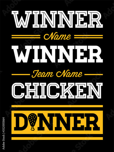 Winner Winner Chicken Dinner Typographic Gaming Poster. Vector.