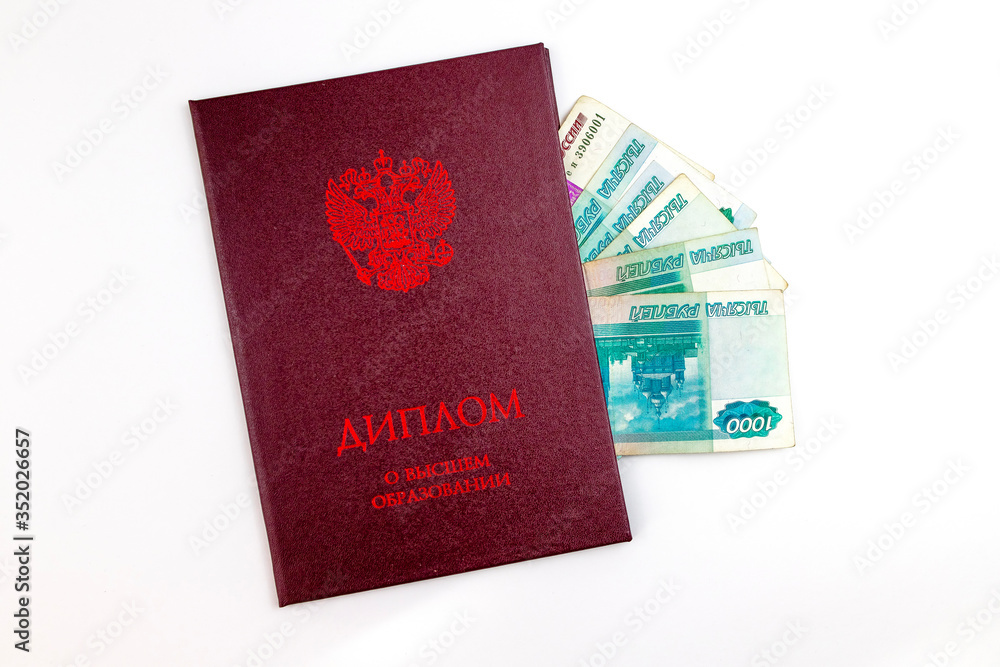 Russian Diploma of higher education and inside Russian rubles banknotes