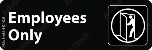 Employees only office door sign