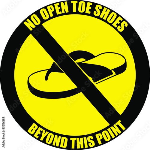 No open toe shoes beyond this point warning sign