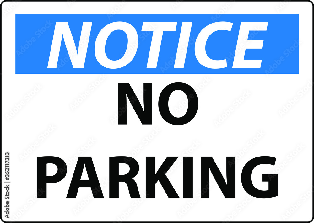 No parking notice sign board