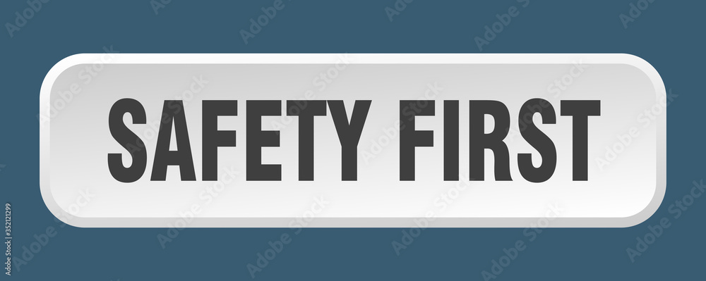 safety first button. safety first square 3d push button safety first button. safety first square 3d push button