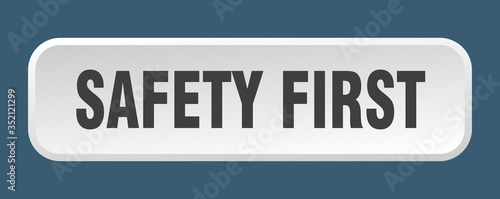 safety first button. safety first square 3d push button