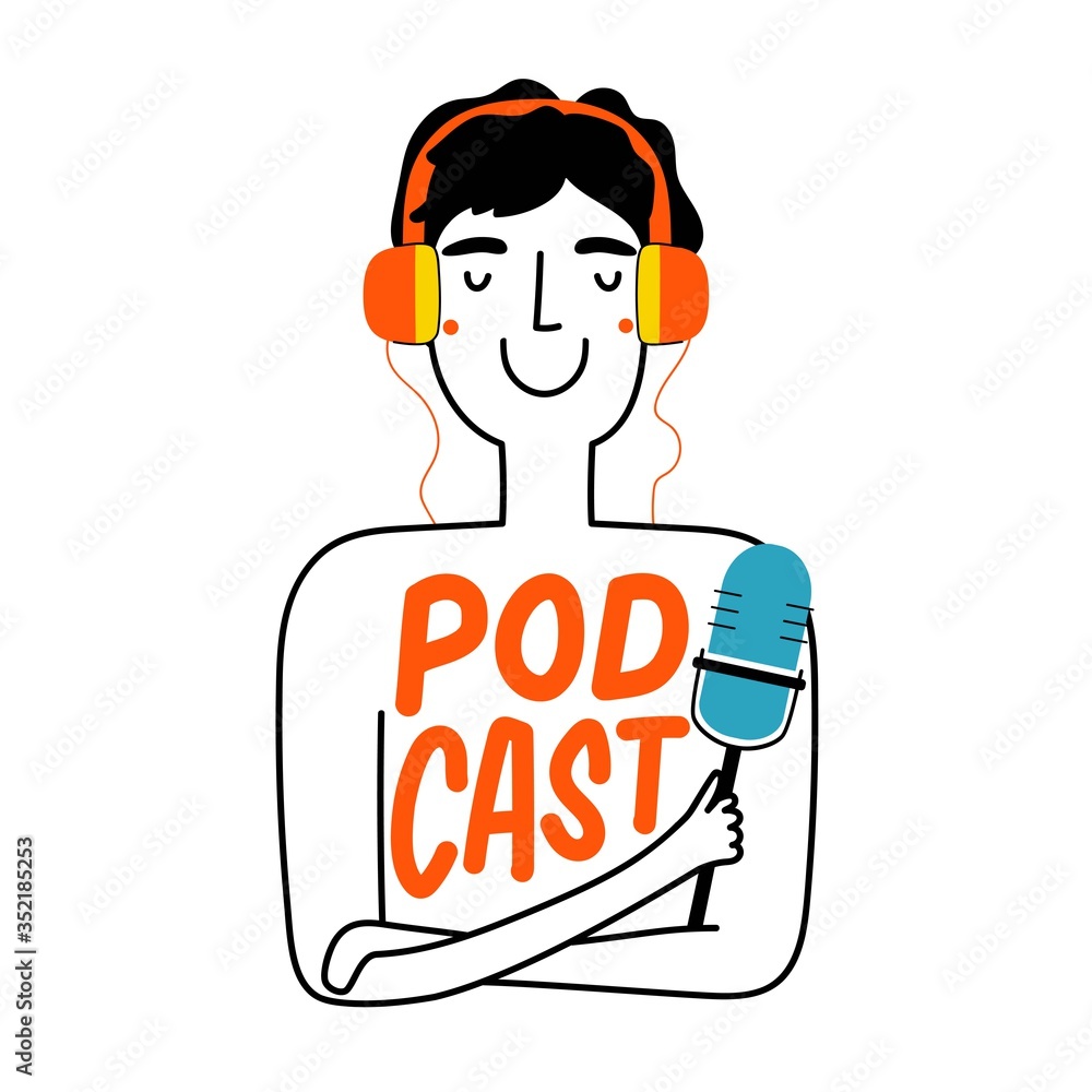 Vector illustration with man in red headphones and blue microphone in doodle style logo design. Emblem application template with lettering word Podcast. Typography poster for online radio Vector illustration with man in red headphones and blue microphone in doodle style logo design. Emblem application template with lettering word Podcast. Typography poster for online radio