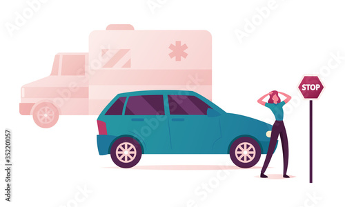 Desperate Woman Holding Head Stand at Car and Stop Road Sign on Ambulance Van on Background. Female Character Eyewitness of Accident on Street, Earthquake Aftermath. Cartoon Vector Illustration