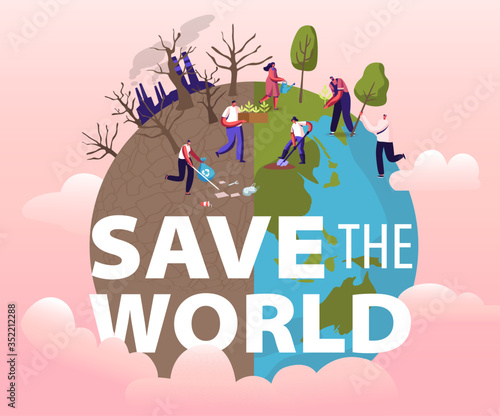 Save the World Concept. People Removing Trash from Planet. Characters Cleaning Earth Surface, Planting Trees. Recycling, Ecology, World Environment Day Poster Banner Flyer. Cartoon Vector Illustration