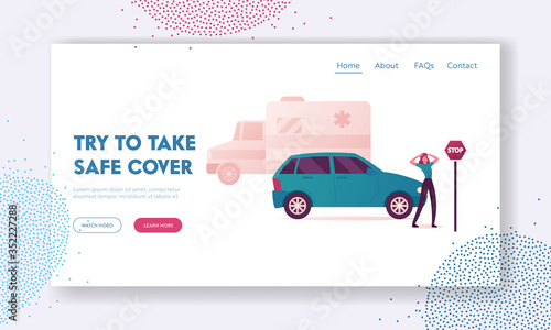 Earthquake Aftermath Landing Page Template. Desperate Woman at Car and Stop Road Sign on Ambulance Van on Background. Female Character Eyewitness of Accident on Street. Cartoon Vector Illustration