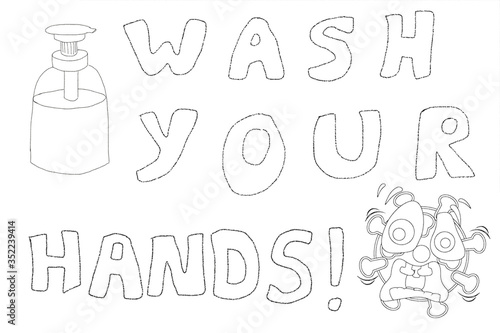 Children s cartoon illustration with a frightened virus  a sanitizer and the words  Wash your hands 