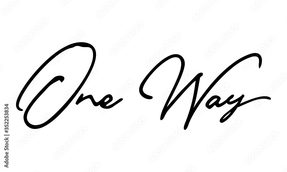 One Way Cursive Calligraphy Black Color Text On White Background One Way Cursive Calligraphy Black Color Text On White Background