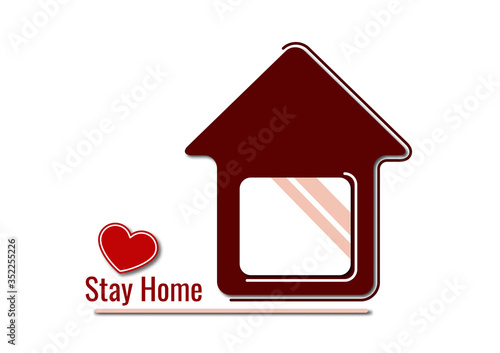 Creative icons stay home, heart, home symbol. Quarantine to prevent coronovirus infection. Vector