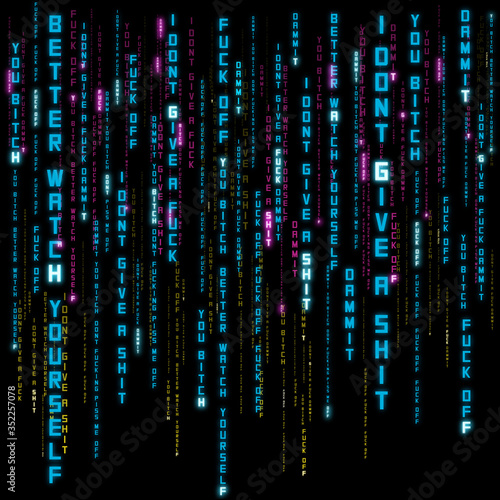 16:9 Background vector of swearwords, inspired by The Matrix movie. Colors of texts and outer glow are changeable by using color guide; edit colors.