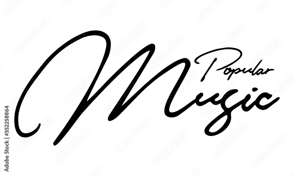 Popular Music Cursive Calligraphy Black Color Text On White Background Popular Music Cursive Calligraphy Black Color Text On White Background