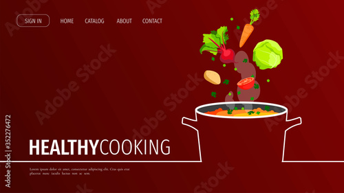 Website design for Healthy food and cooking, Natural products, Recipes, Online menu. Pan of soup and fresh vegetables. Vector illustration for poster, banner, menu, advertising, website, flyer.
