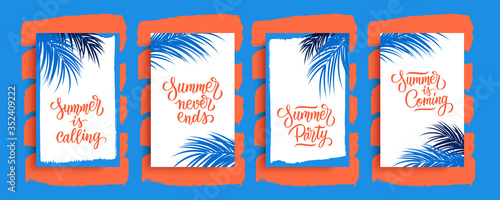 Summertime cards set. Summer season tropical backgrounds with hand drawn lettering summer phrases and palm leaves silhouette. Vector illustration.