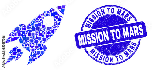 Geometric space rocket mosaic pictogram and Mission to Mars seal stamp. Blue vector rounded grunge seal stamp with Mission to Mars caption. Abstract mosaic of space rocket composed of spheric,