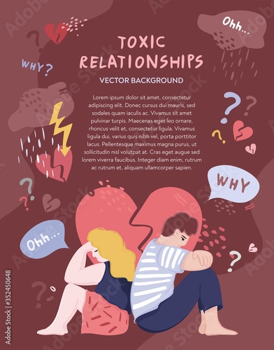 Poster about a toxic relationship between people. Man and woman sit with their backs to each other against the background of a heart with a crack. Concept of discord in the family. Vector illustration