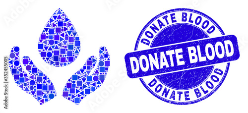 Geometric blood care hands mosaic pictogram and Donate Blood seal stamp. Blue vector rounded grunge seal stamp with Donate Blood text. Abstract composition of blood care hands constructed of round,