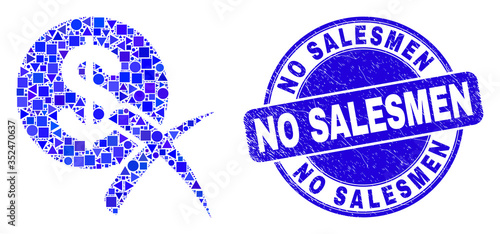 Geometric forbidden dollar mosaic pictogram and No Salesmen seal. Blue vector rounded scratched seal stamp with No Salesmen phrase. Abstract mosaic of forbidden dollar composed of round, tringle,