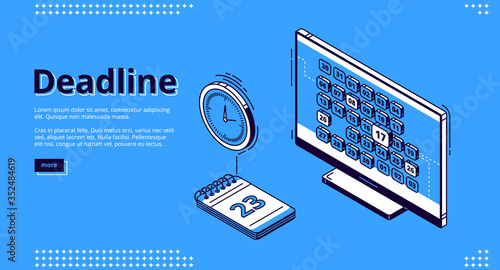 Deadline isometric landing page, computer desktop with browser page on screen, alarm clock, note pad calendar. Time management and work organization 3d vector line art web banner