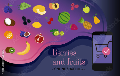 Smartphone screen with the order of berries and fruits via the app with home delivery. Flat illustration with a huge variety of eco-farm food products over the Internet. Poster for an ad, banner for a