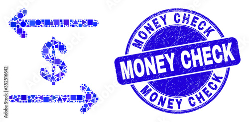 Geometric dollar exchange arrows mosaic pictogram and Money Check seal stamp. Blue vector round distress seal stamp with Money Check title.