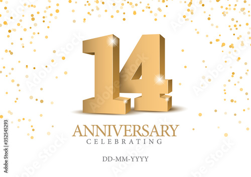 Anniversary 14. gold 3d numbers. Poster template for Celebrating 14th anniversary event party. Vector illustration