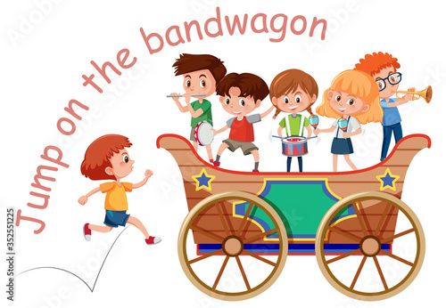 English idiom with picture description for jump on te bandwagon on white background