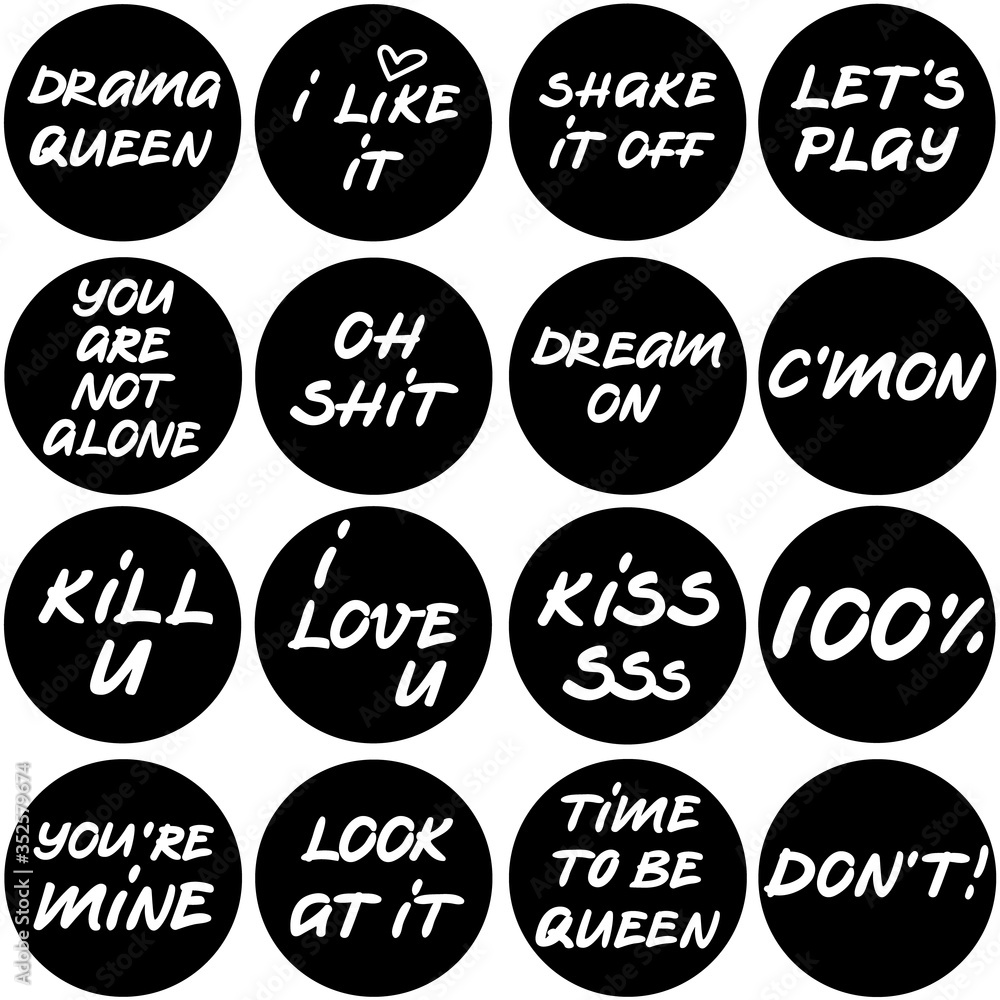 Funny stickers set in vector, lettering in round shapes labels for web, messengers, banners, prints, t-shirt design elements. Funny and flirty phrases for everyday communication with friends