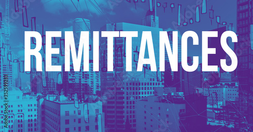 Remittances theme with downtown Los Angeles skycapers